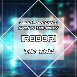 Irodori (From "Jellyfish Can't Swim In The Night")