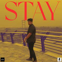 STAY