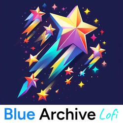Shooting Stars (From "Blue Archive") Lofi