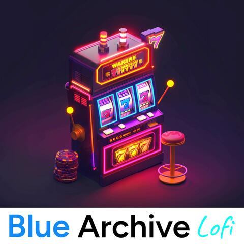 JACKPOT 777 (From "Blue Archive") Lofi