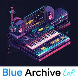 Rolling beat (From "Blue Archive") Lofi