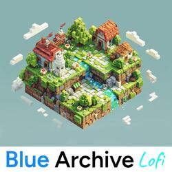 Pixel Time (From "Blue Archive") Lofi