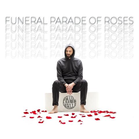 Funeral Parade of Roses