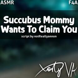 ASMR F4A Succubus Mommy Wants To Claim You