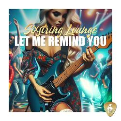 Let Me Remind You