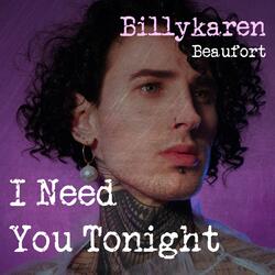 I Need You Tonight
