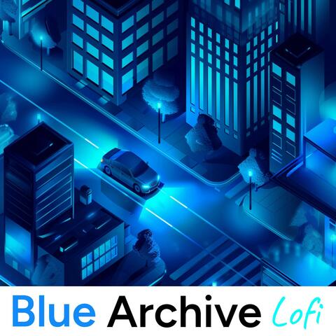 Midnight Trip (From "Blue Archive") Lofi