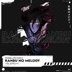 Ranbu no Melody (Bleach)