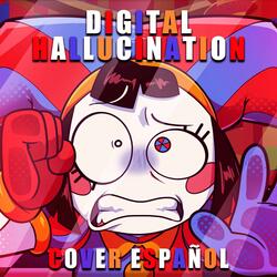 Digital Hallucination (Cover Español)