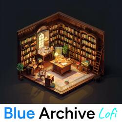 Dolce Biblioteca (From "Blue Archive") Lofi