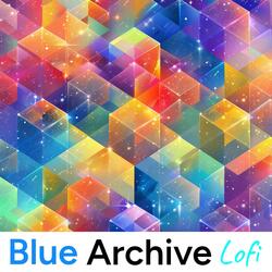 FEEEEVER TIME (From "Blue Archive") Lofi