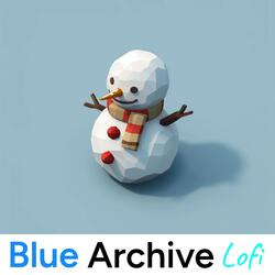 Snow Pantomime (From "Blue Archive") Lofi