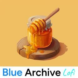 Honey Jam (From "Blue Archive") Lofi