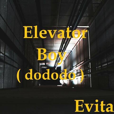 Elevator Boy(dododo)