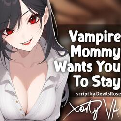 ASMR F4A Vampire Mommy Wants You To Stay