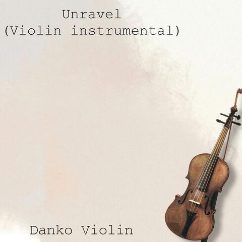 Unravel (Violin instrumental)