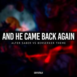 And He Came Back Again (EPIC Cover)