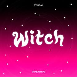 Witch Opening (From "W.I.T.C.H.")
