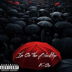 Started From The Bottom (I'm On The Blacktop)