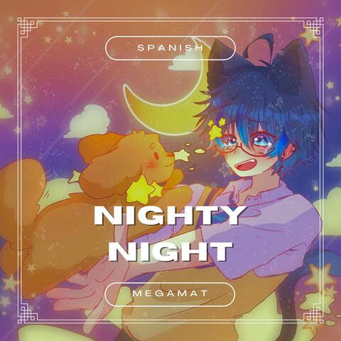Nighty Night (From "Mafumafu") [Spanish Version]