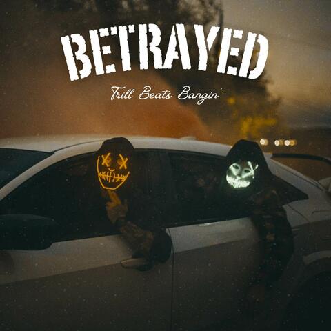 Betrayed