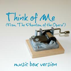 Think of Me (From "The Phantom of the Opera")