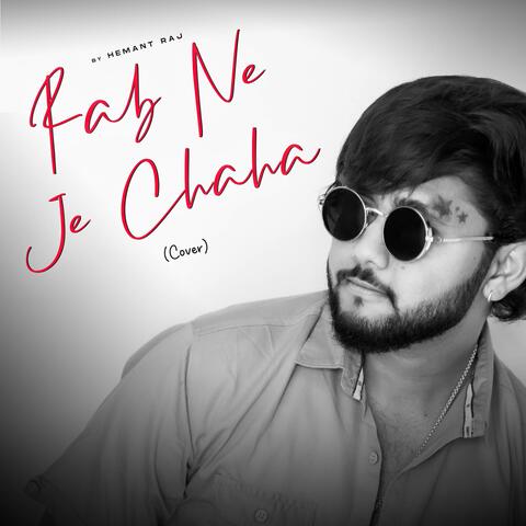 Rab Ne Je Chaha