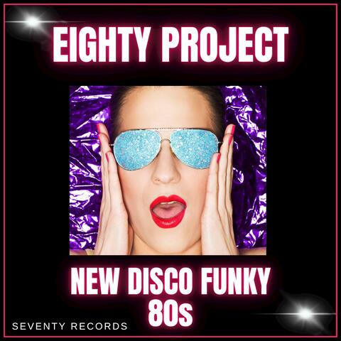 New Disco Funky 80s