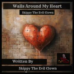 Walls Around My Heart