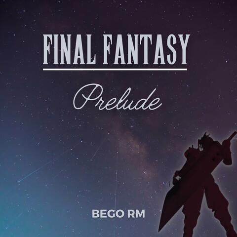 Prelude (From "Final Fantasy")