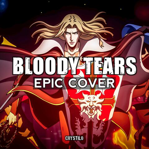 Bloody Tears (EPIC Cover)