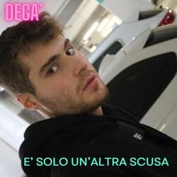E' Solo Un'Altra Scusa