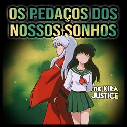 Mudar o Mundo (Abertura de "InuYasha" em português)