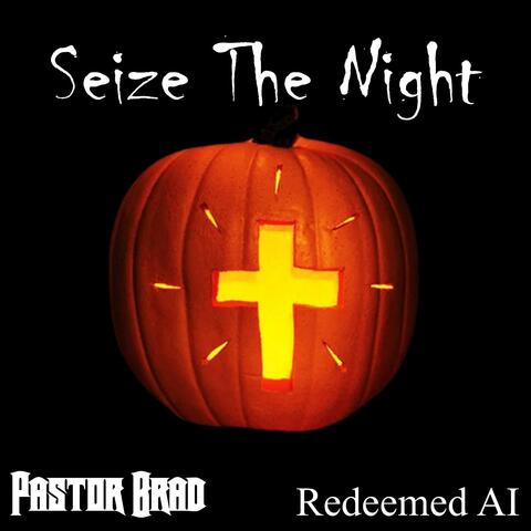Seize The Night