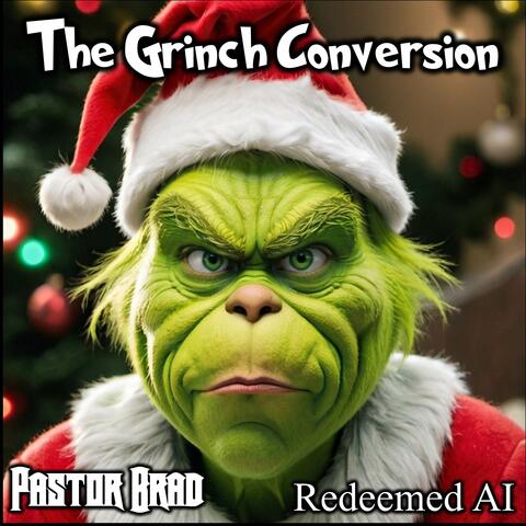 The Grinch Conversion