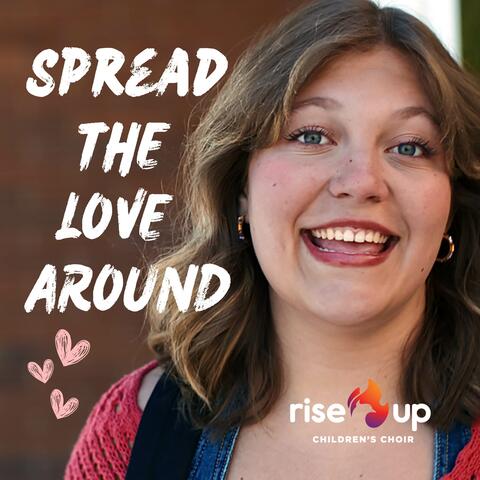 Spread the Love Around