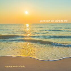 Quem Vem Pra Beira do Mar