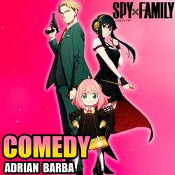 Comedy (From "Spy X Family")