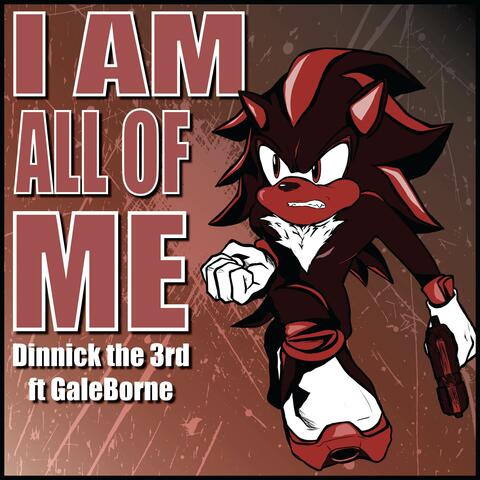 I Am... All of Me (From "Shadow the Hedgehog")