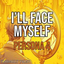 I'll Face Myself (From "Shin Megami Tensei: Persona 4")