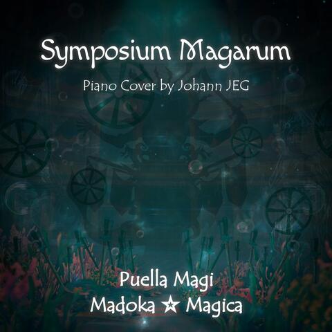 Symposium Magarum (From "Puella Magi Madoka Magica")