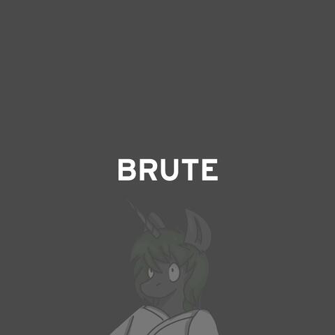 Brute