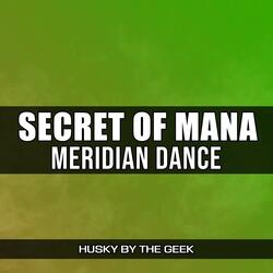 Meridian Dance (From "Secret of Mana")