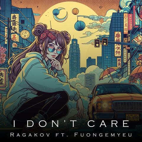 I Don't Care