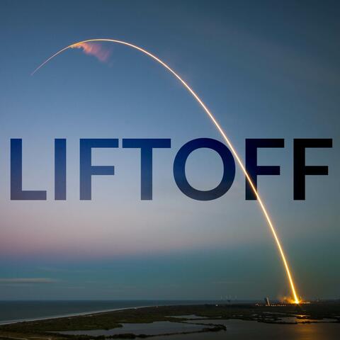 Liftoff
