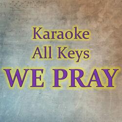 WE PRAY