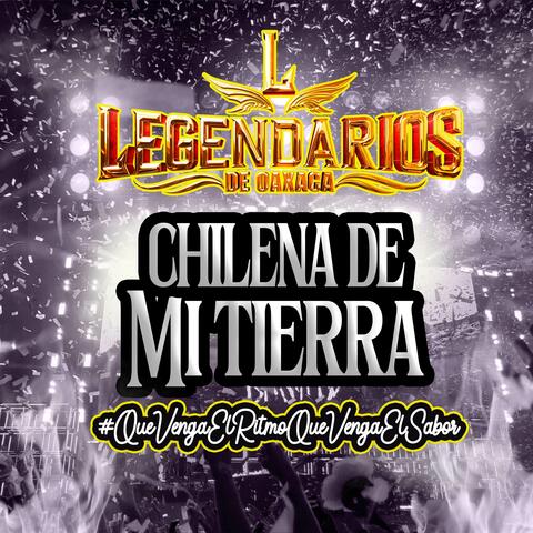 Chilena de mi tierra