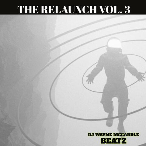 THE RELAUNCH VOL 3