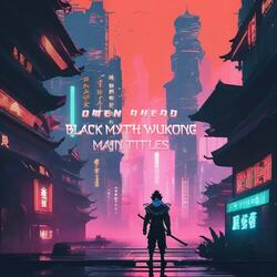 Black Myth Wukong Theme Music