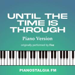 Until the Time Is Through